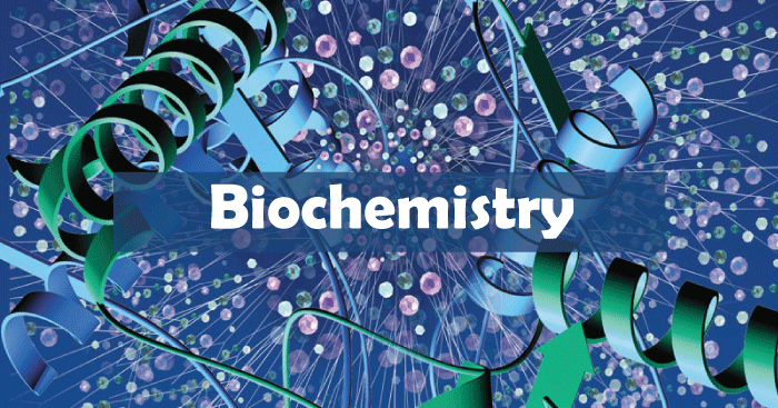 Biochemistry